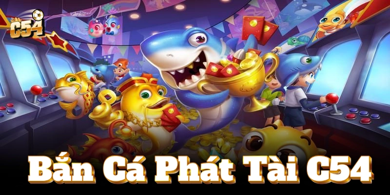 Tham gia bắn cá phát tài, nhận quà hấp dẫn ngay